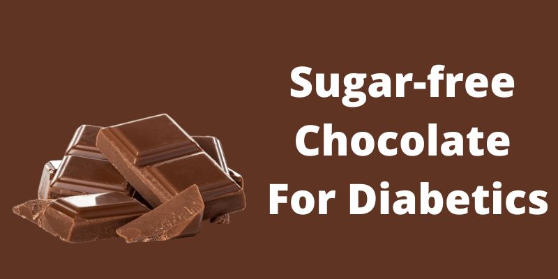 Sugar-free Chocolate For Diabetics