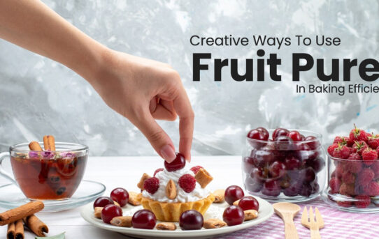 Creative Ways To Use Fruit Puree In Baking Efficiently