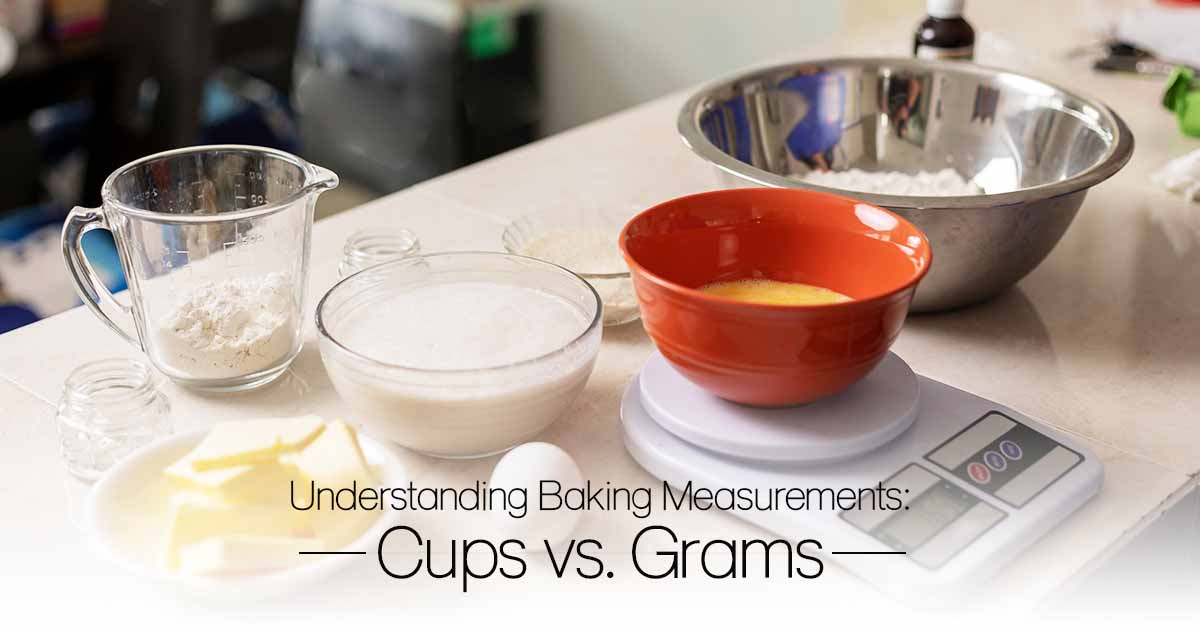 Understanding Baking Measurements: Cups vs. Grams