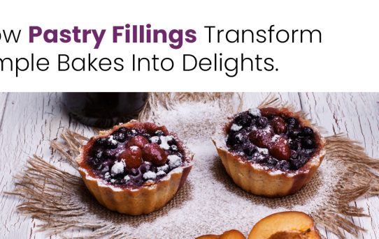 How Pastry Fillings Transform Simple Bakes Into Delights