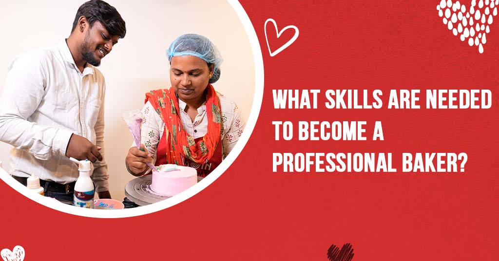 What Skills Are Needed to Become a Professional Baker