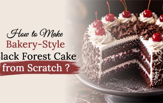 How to Make Bakery-Style Black Forest Cake from Scratch